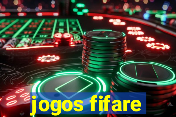 jogos fifare